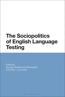 Die Soziopolitik der englischen Sprachtests - The Sociopolitics of English Language Testing