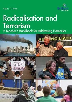 Radikalisierung und Terrorismus: Ein Lehrerhandbuch für den Umgang mit Extremismus - Radicalisation and Terrorism: A Teacher's Handbook for Addressing Extremism