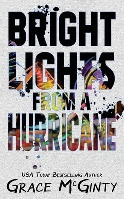 Helle Lichter eines Hurrikans - Bright Lights From A Hurricane