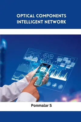 Optische Komponenten Intelligentes Netzwerk - Optical Components Intelligent Network
