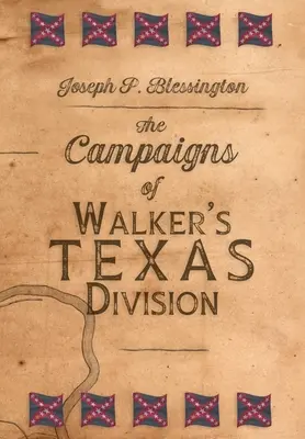 Die Kampagnen von Walkers Texas Division - The Campaigns of Walker's Texas Division