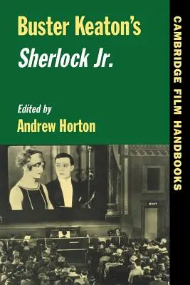 Buster Keatons Sherlock Jr. - Buster Keaton's Sherlock Jr.