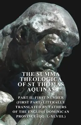 Die Summa Theologica des heiligen Thomas von Aquin - The Summa Theologica Of St Thomas Aquinas