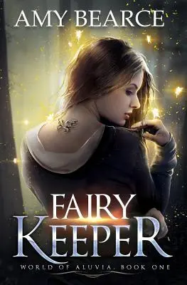 Die Feenhüterin - Fairy Keeper