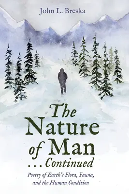 Die Natur des Menschen . . . Fortsetzung - The Nature of Man . . . Continued