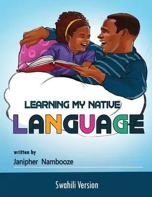 Meine Muttersprache lernen - Swahili - Learning My My Native Language - Swahili