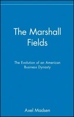 Die Marshall Fields - The Marshall Fields