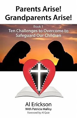 Eltern erheben sich! Großeltern erhebt euch! Buch 1 - Parents Arise! Grandparents Arise! Book 1