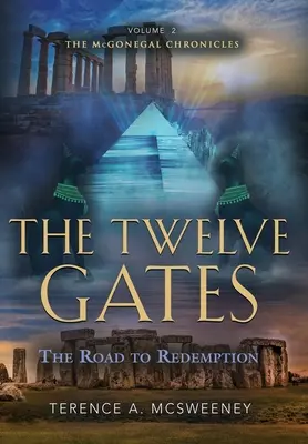 Die Zwölf Pforten: Der Weg zur Erlösung - The Twelve Gates: The Road to Redemption