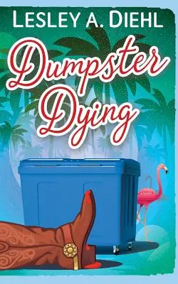 Das Sterben im Müllcontainer: Buch 1 der Big Lake Murder Mysteries - Dumpster Dying: Book 1 in the Big Lake Murder Mysteries