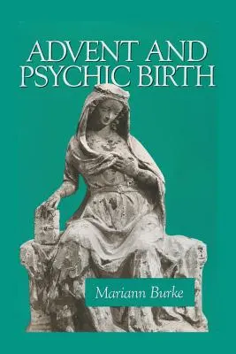 Advent und psychische Geburt - Advent and Psychic Birth