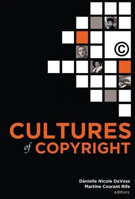 Kulturen des Urheberrechts: Zeitgenössisches geistiges Eigentum - Cultures of Copyright: Contemporary Intellectual Property