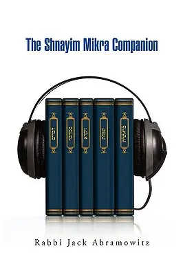 Der Shnayim Mikra-Begleiter - The Shnayim Mikra Companion
