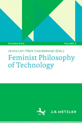 Feministische Philosophie der Technologie - Feminist Philosophy of Technology