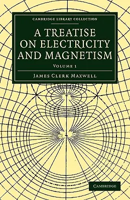 Eine Abhandlung über Elektrizität und Magnetismus - A Treatise on Electricity and Magnetism