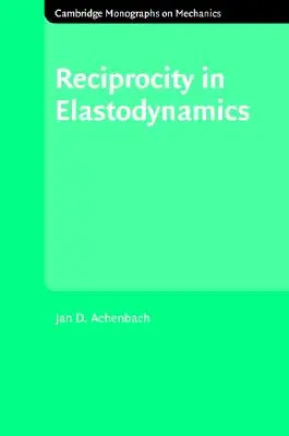 Reziprozität in der Elastodynamik - Reciprocity in Elastodynamics