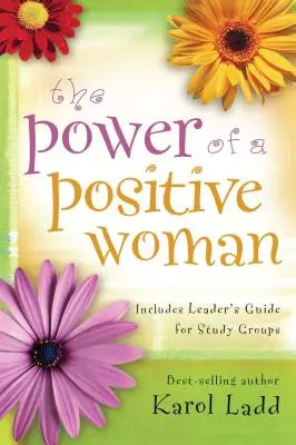 Die Kraft einer positiven Frau - The Power of a Positive Woman