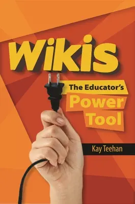 Wikis: Das Machtinstrument des Erziehers - Wikis: The Educator's Power Tool