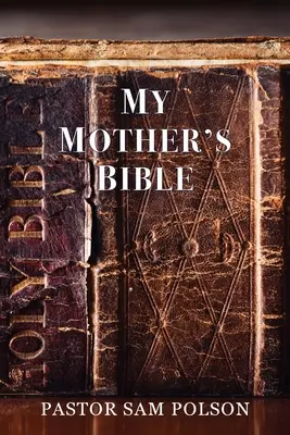 Die Bibel meiner Mutter - My Mother's Bible