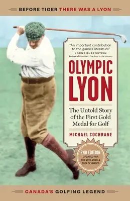 Olympisches Lyon: Die unerzählte Geschichte der ersten Goldmedaille für Golf - Olympic Lyon: The Untold Story of the First Gold Medal for Golf