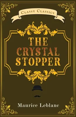 Der Kristallstopper - The Crystal Stopper