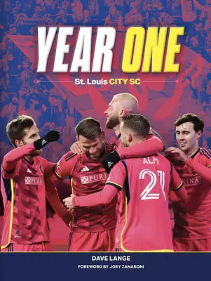 Jahr Eins: St. Louis City SC - Year One: St. Louis City SC