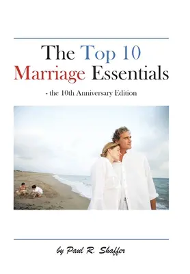 Die 10 wichtigsten Punkte in der Ehe - The Top 10 Marriage Essentials
