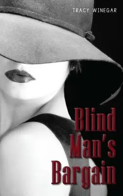 Das Geschäft des blinden Mannes - Blind Man's Bargain