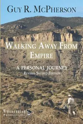 Weggehen vom Empire: Eine persönliche Reise - Walking Away From Empire: A Personal Journey