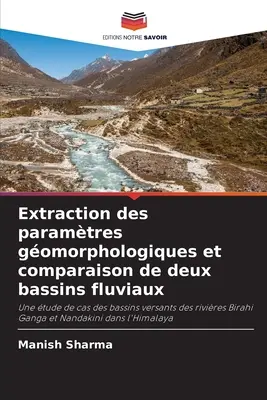 Extraktion von gomorphologischen Parametern und Vergleich von zwei fluvialen Becken - Extraction des paramtres gomorphologiques et comparaison de deux bassins fluviaux