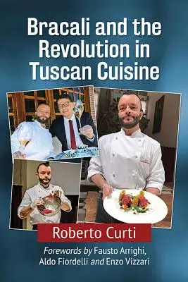 Bracali und die Revolution der toskanischen Küche - Bracali and the Revolution in Tuscan Cuisine