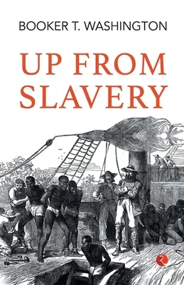 Raus aus der Sklaverei - Up from Slavery