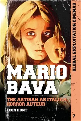 Mario Bava: Der Handwerker als italienischer Horror-Autor - Mario Bava: The Artisan as Italian Horror Auteur
