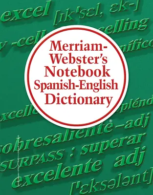 Merriam-Webster's Notebook Wörterbuch Spanisch-Englisch - Merriam-Webster's Notebook Spanish-English Dictionary