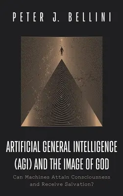 Künstliche allgemeine Intelligenz (AGI) und das Bild Gottes - Artificial General Intelligence (AGI) and the Image of God