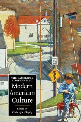 The Cambridge Companion zur modernen amerikanischen Kultur - The Cambridge Companion to Modern American Culture