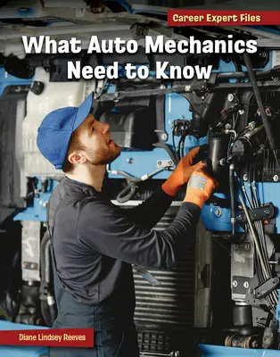 Was Automechaniker wissen müssen - What Auto Mechanics Need to Know
