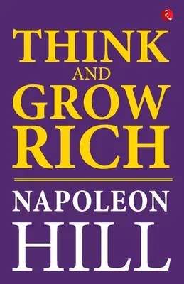 Denke und werde reich - Think And Grow Rich