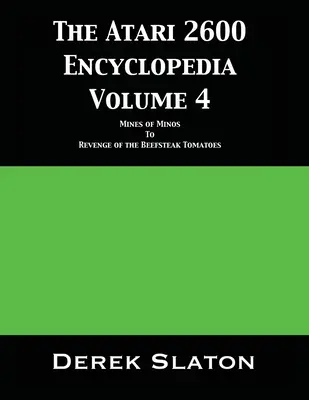 Die Atari 2600 Enzyklopädie Band 4 - The Atari 2600 Encyclopedia Volume 4