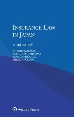 Versicherungsrecht in Japan - Insurance Law in Japan