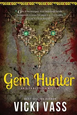 Edelsteinjäger: Ein Alex Kustodia-Krimi - Gem Hunter: An Alex Kustodia Mystery