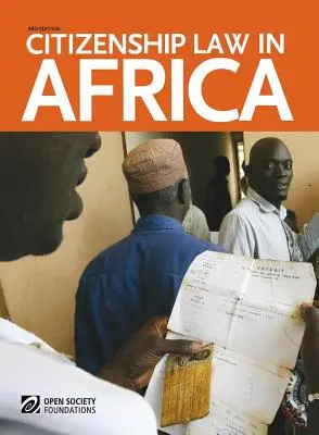 Staatsbürgerschaftsrecht in Afrika: 3. Auflage - Citizenship Law in Africa: 3rd Edition