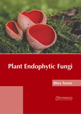 Endophytische Pflanzenpilze - Plant Endophytic Fungi