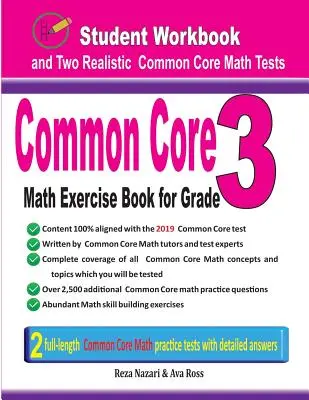 Common Core Math Exercise Book for Grade 3: Schülerarbeitsheft und zwei realistische Common Core Math Tests - Common Core Math Exercise Book for Grade 3: Student Workbook and Two Realistic Common Core Math Tests