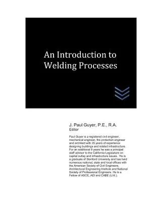 Eine Einführung in die Schweißverfahren - An Introduction to Welding Processes