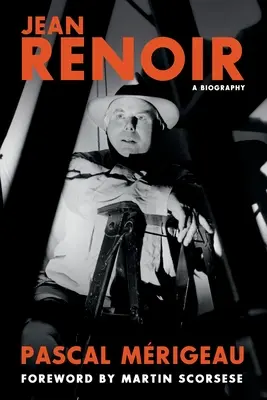 Jean Renoir: Eine Biographie - Jean Renoir: A Biography