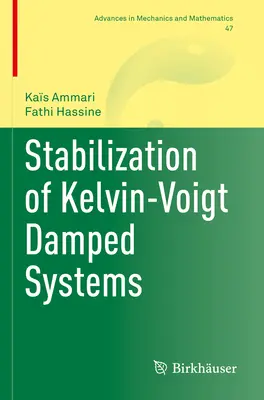 Stabilisierung von Kelvin-Voigt-gedämpften Systemen - Stabilization of Kelvin-Voigt Damped Systems