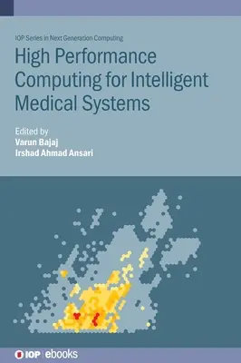 Hochleistungscomputer für intelligente medizinische Systeme - High Performance Computing for Intelligent Medical Systems