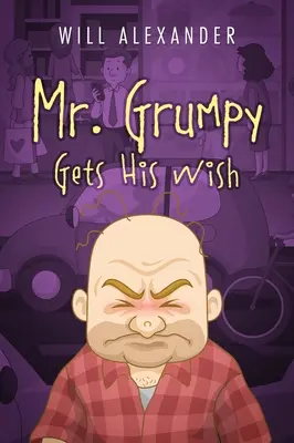 Mr. Grumpy bekommt seinen Wunsch erfüllt - Mr. Grumpy Gets His Wish