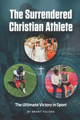 Der hingebungsvolle christliche Sportler - The Surrendered Christian Athlete